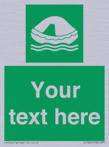 Custom sign safe condition Liferaft